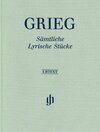 Buchcover Edvard Grieg - Sämtliche Lyrische Stücke