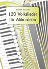 Buchcover 120 Volkslieder für Akkordeon