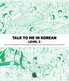 Buchcover Talk To Me In Korean - Level 3