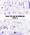 Buchcover Talk To Me In Korean - Level 8