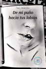 Buchcover DE MI PUÑO HACIA TUS LABIOS