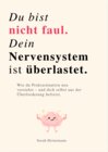 Buchcover DU BIST NICHT FAUL, DEIN NERVENSYSTEM IST ÜBERLASTET