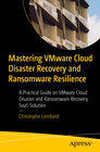 Buchcover Mastering VMware Cloud Disaster Recovery and Ransomware Resilience