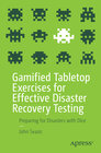 Buchcover Gamified Tabletop Exercises for Effective Disaster Recovery Testing