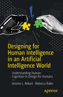 Buchcover Designing for Human Intelligence in an Artificial Intelligence World