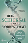 Buchcover Dein Schicksal ist nicht vorbestimmt
